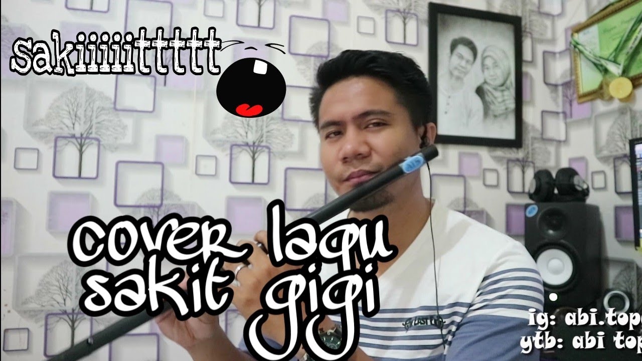SAKIT GIGI (cover lagu versi suling paralon)