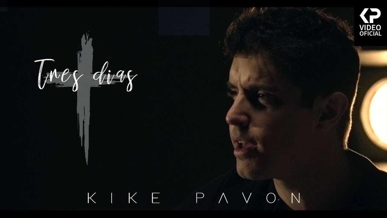 Kike Pav&oacute;n - Tres d&iacute;as (Video Oficial) [ Versi&oacute;n Ac&uacute;stica ]