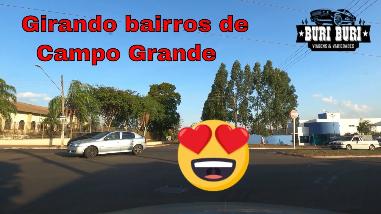 Girando bairros - viajando por Campo Grande - Mato Grosso do Sul - Brasil