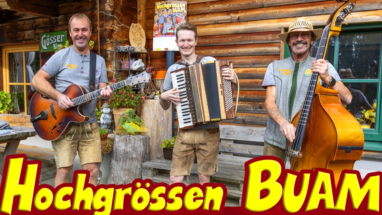 HOCHGR&Ouml;SSEN BUAM - Ein Fest der Musik