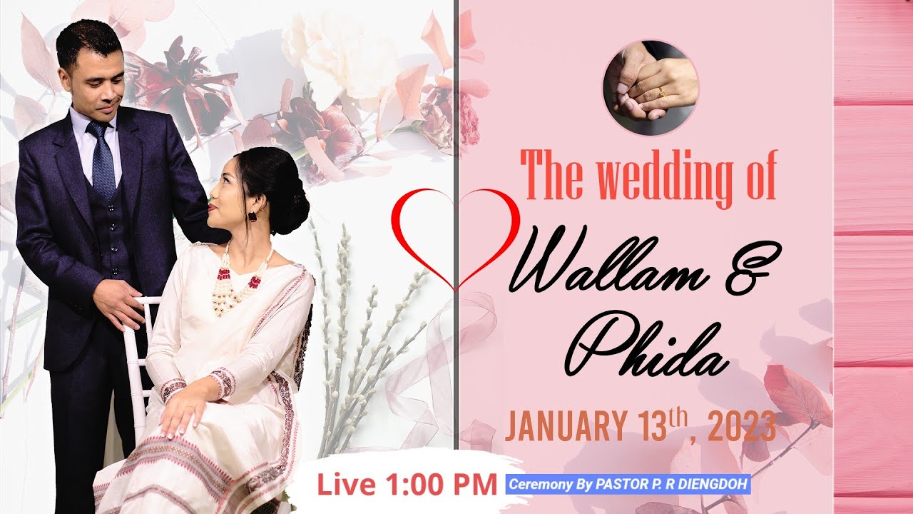 The Wedding Of 'Wallamjingshai Bareh'  & 'Phidalin Marak' | Ceremony By Pastor P. R Diengdoh