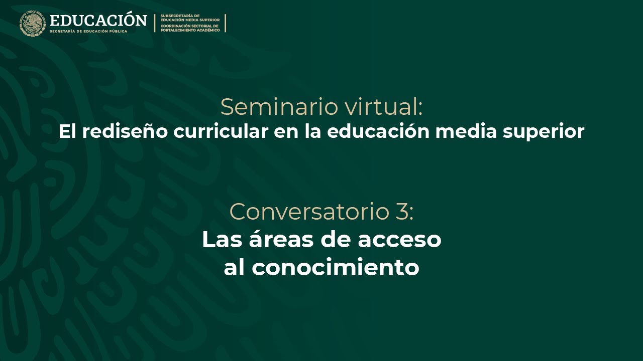 Conversatorio 3: Las áreas de acceso al conocimiento