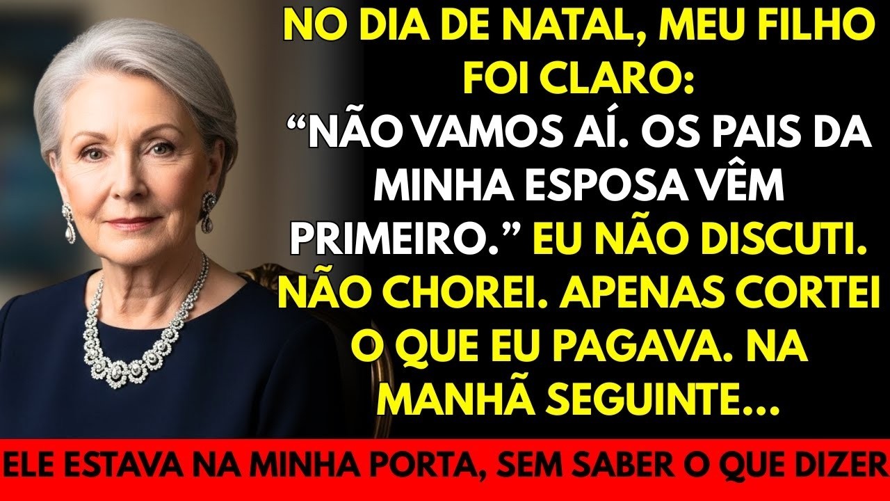 Meu filho disse no Natal  “Meus sogros primeiro”  Então fiz o que devia ter feito há muito tempo