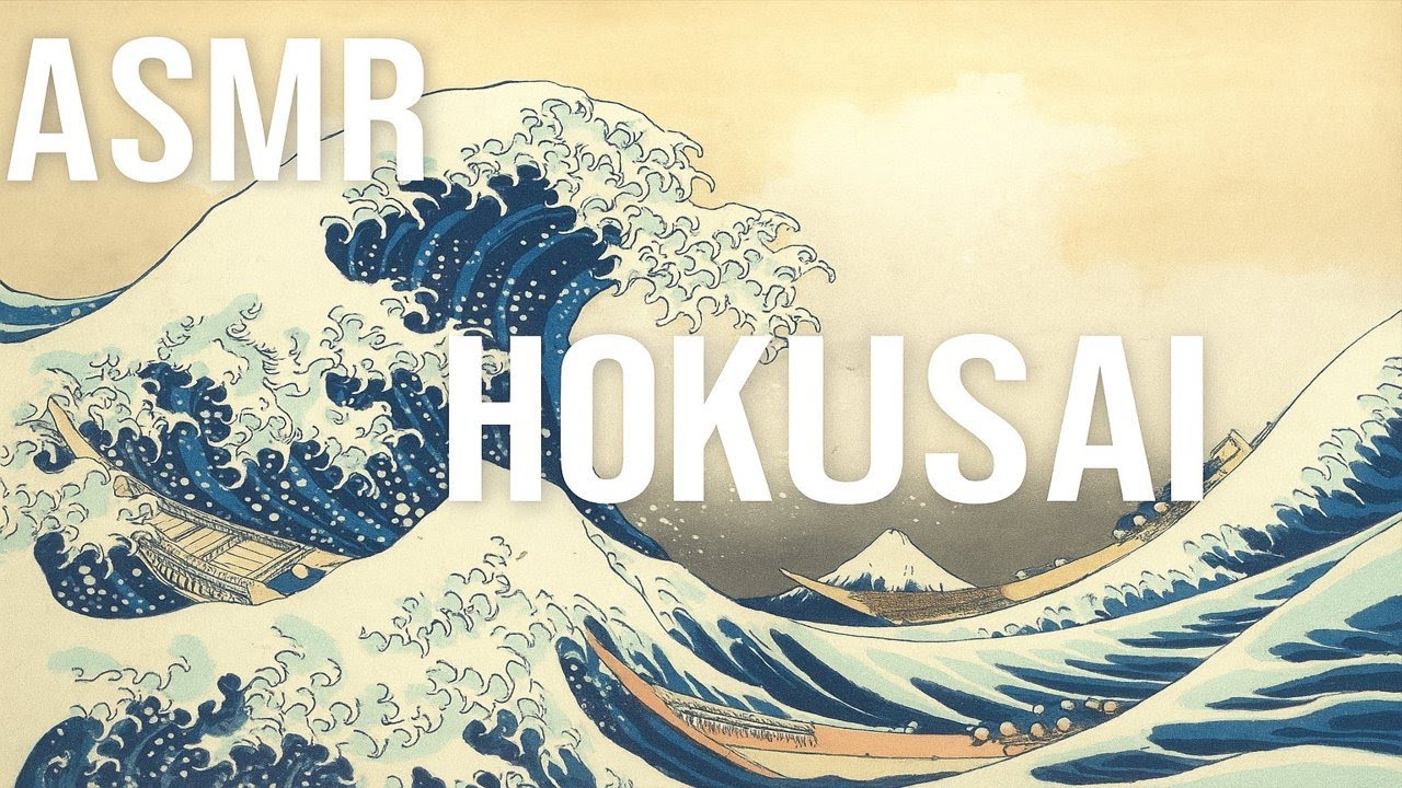 ASMR Sleepy Art Documentary: Hokusai