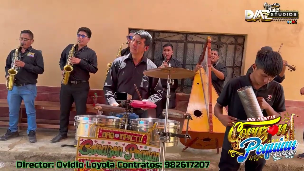 Tema de antaños D.R- Orquesta Impacto Corazón  de Poquian Cajatambo 
