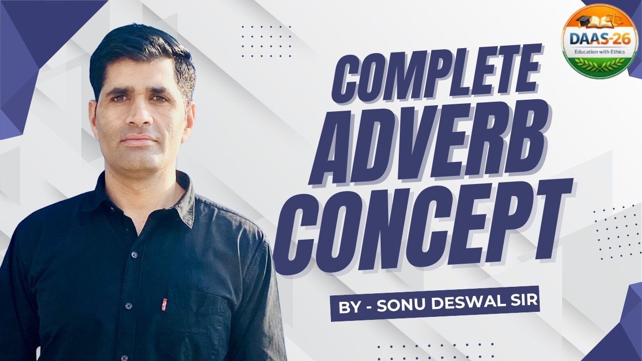 Complete Adverb Concept , By - Sonu Deswal Sir , For SSC and Other Competitive Exams