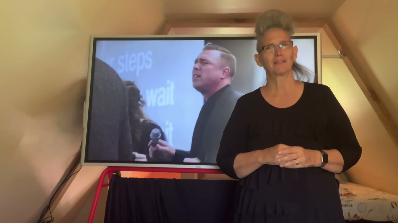 Wait On The Lord - ASL interpretation