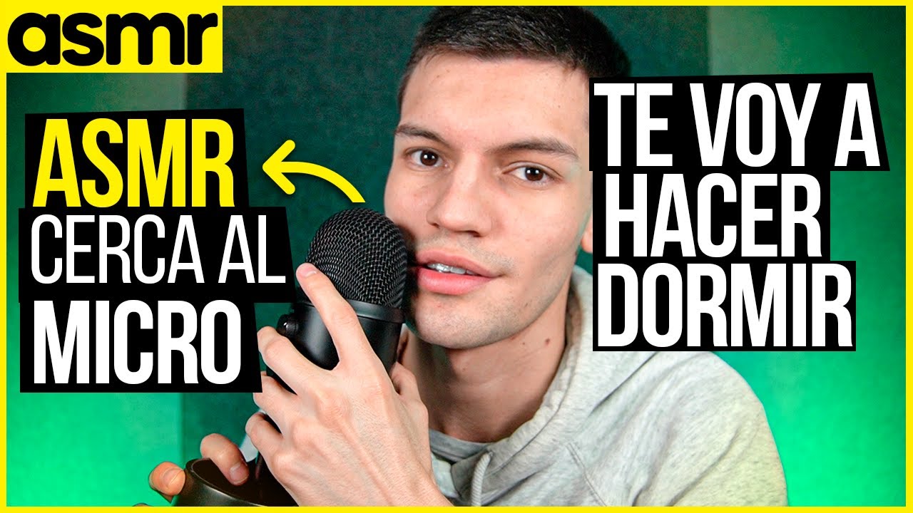 ASMR cerca del micro para dormir ASMR español