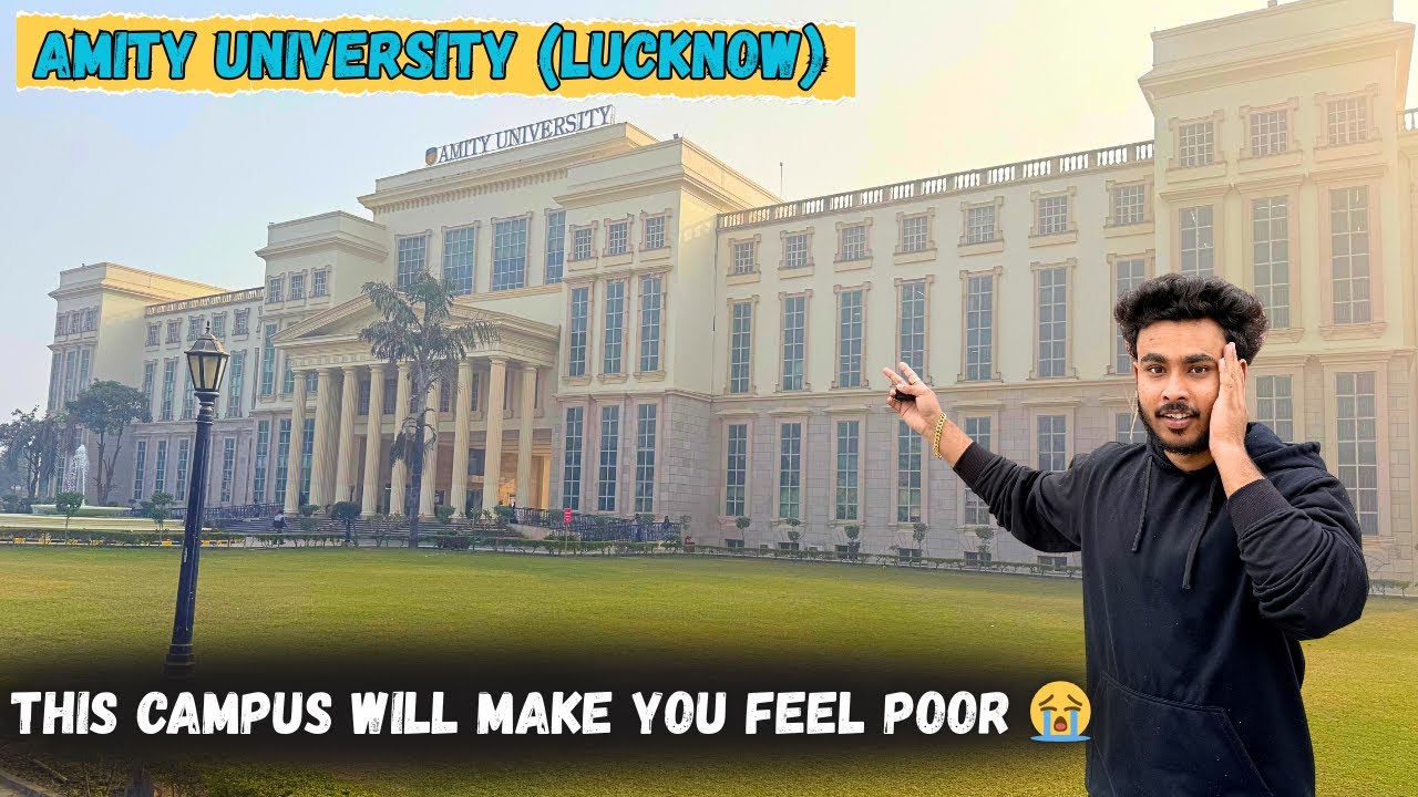 Amity University Lucknow | India’s Most Premium University Campus Tour 🔥
