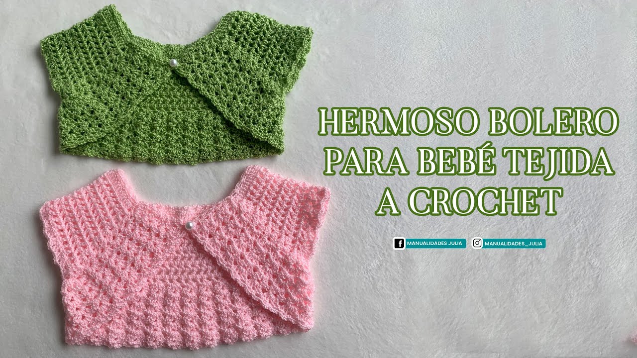 Hermoso bolero para bebé, tejida a crochet 😍