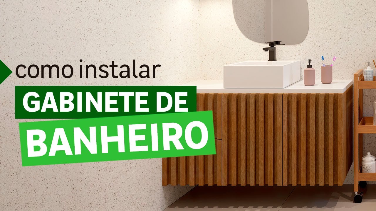 Como instalar gabinete de banheiro?
