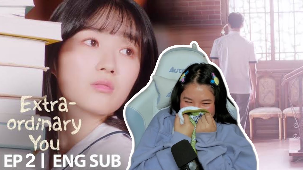 Extraordinary You (어쩌다 발견한 하루) - Episode 2 | Reaction