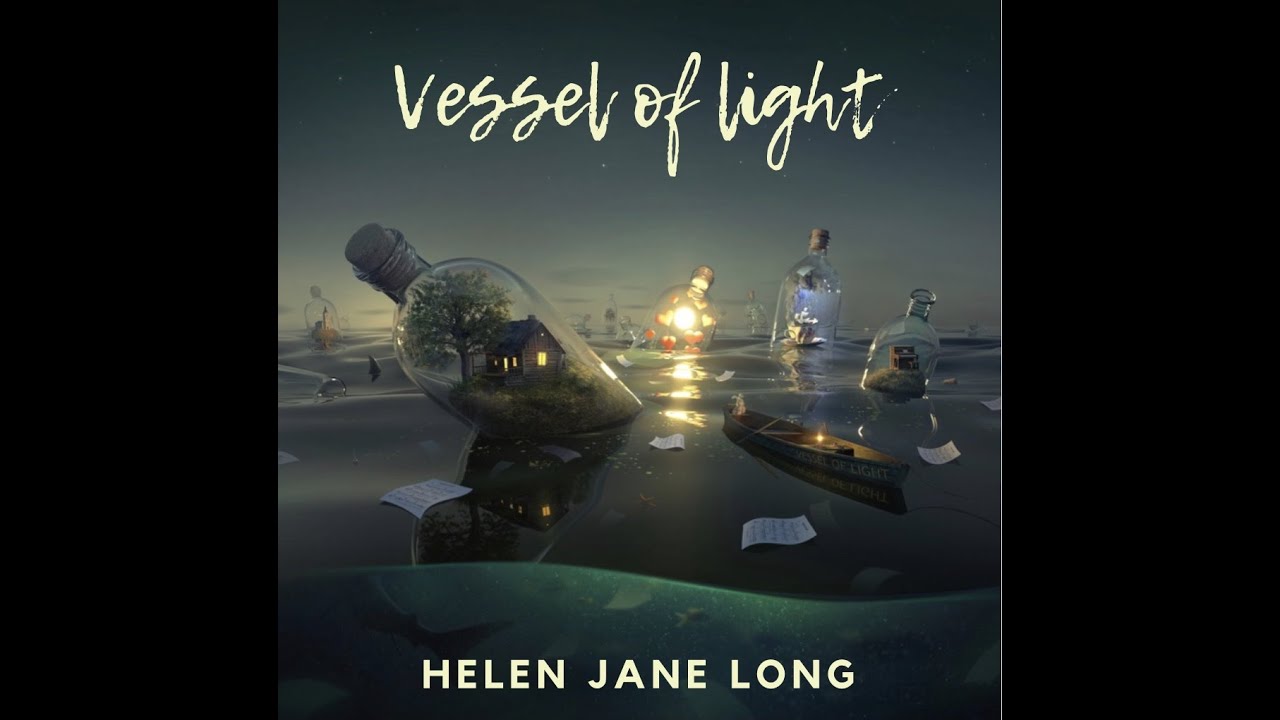 Helen Jane Long - Signs of Life (Vessel of Light)