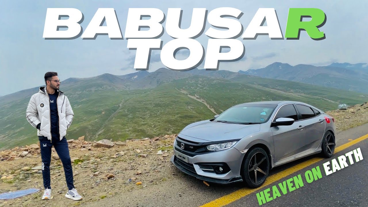 INCREDIBLE TRIP TO BABUSAR TOP ON MY SPACESHIP | NARAN TO KHUNJRAB PART II #imrankhan #civic2022