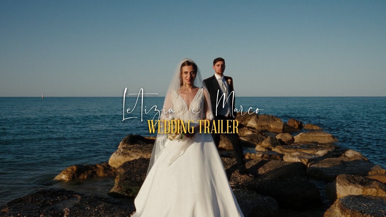 Letizia e Marco - Wedding Trailer