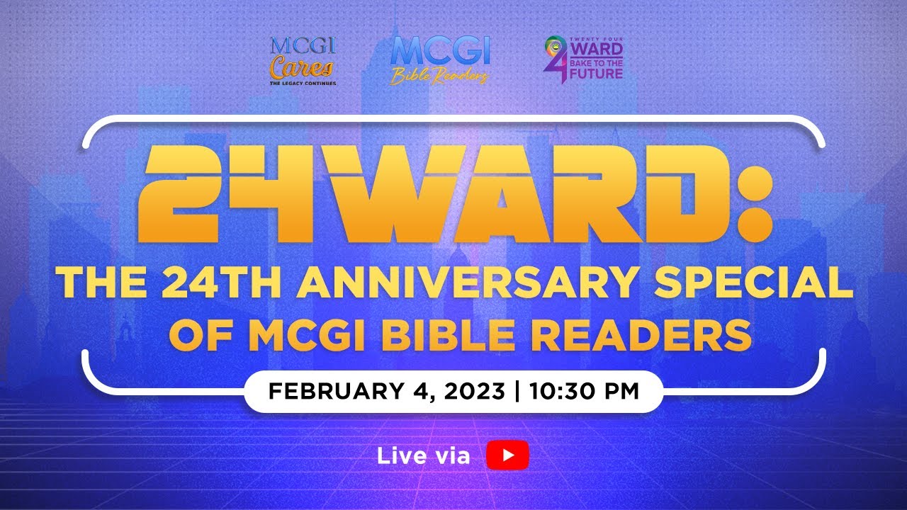 24WARD: The 24th Anniversary Special of MCGI Bible Readers | MCGI BREAD