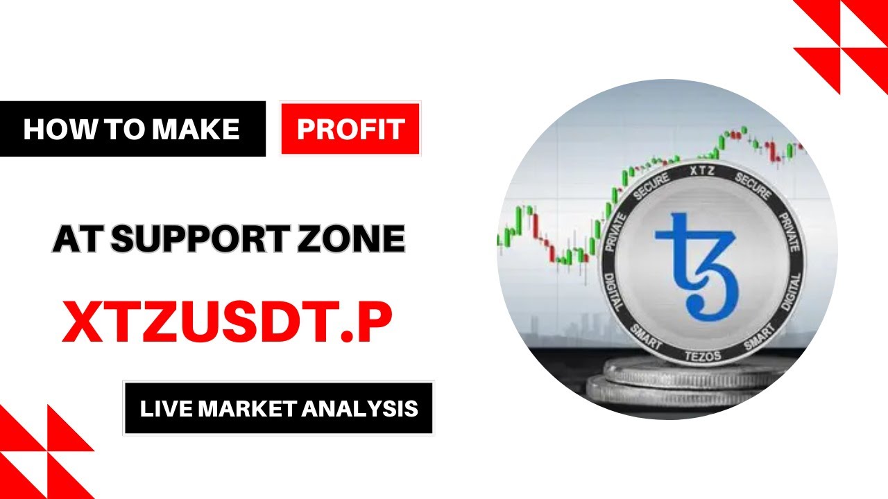 XTZUSDT.P Live: New Support Zone မှာ ဘယ်လို Buy ပြီး အမြတ်ရှာမလဲ?