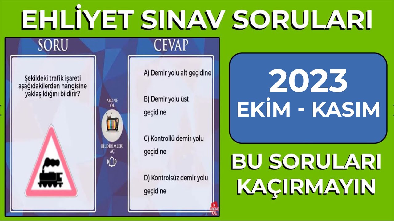 HARİKA SORULAR BİR ARADA / 2023 Ekim - Kasım &Ccedil;ıkmış Ehliyet Soruları / 2023 Ehliyet Sınav Soruları