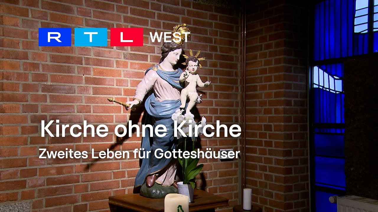 Kirche ohne Kirche &ndash; Zweites Leben f&uuml;r Gottesh&auml;user I RTL WEST, 06.09.2024