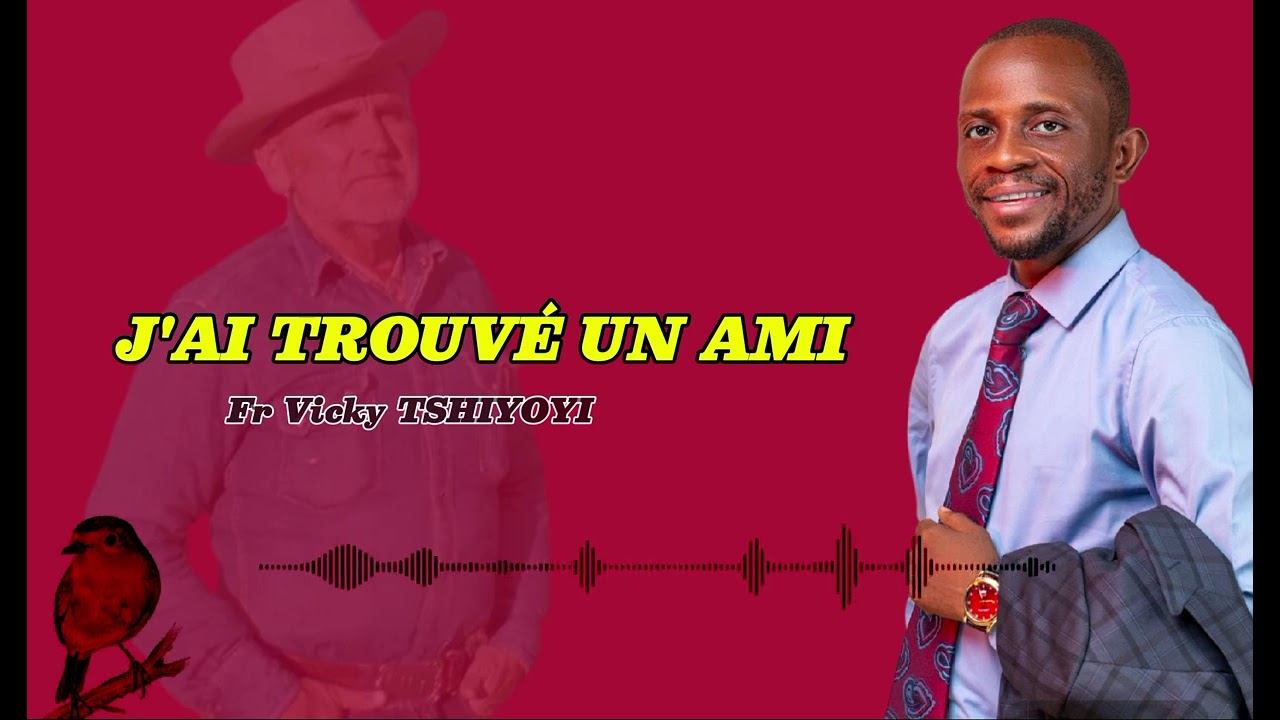 J'ai trouvé un ami ▪️ Fr Vicky TSHIYOYI (audio officiel)