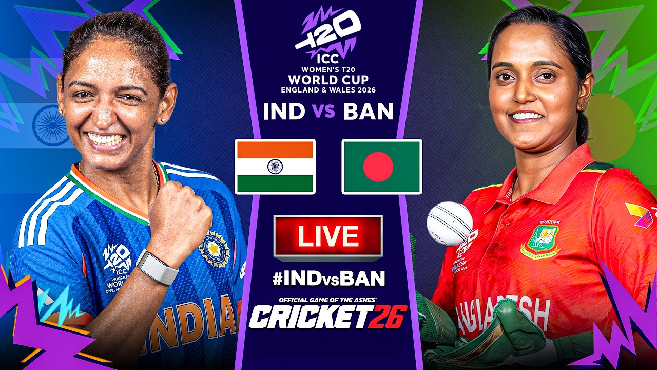 🔴 India W vs Bangladesh W Live | ICC Women's T20 World Cup 2026 | IND-W vs BAN-W | Cricket 26