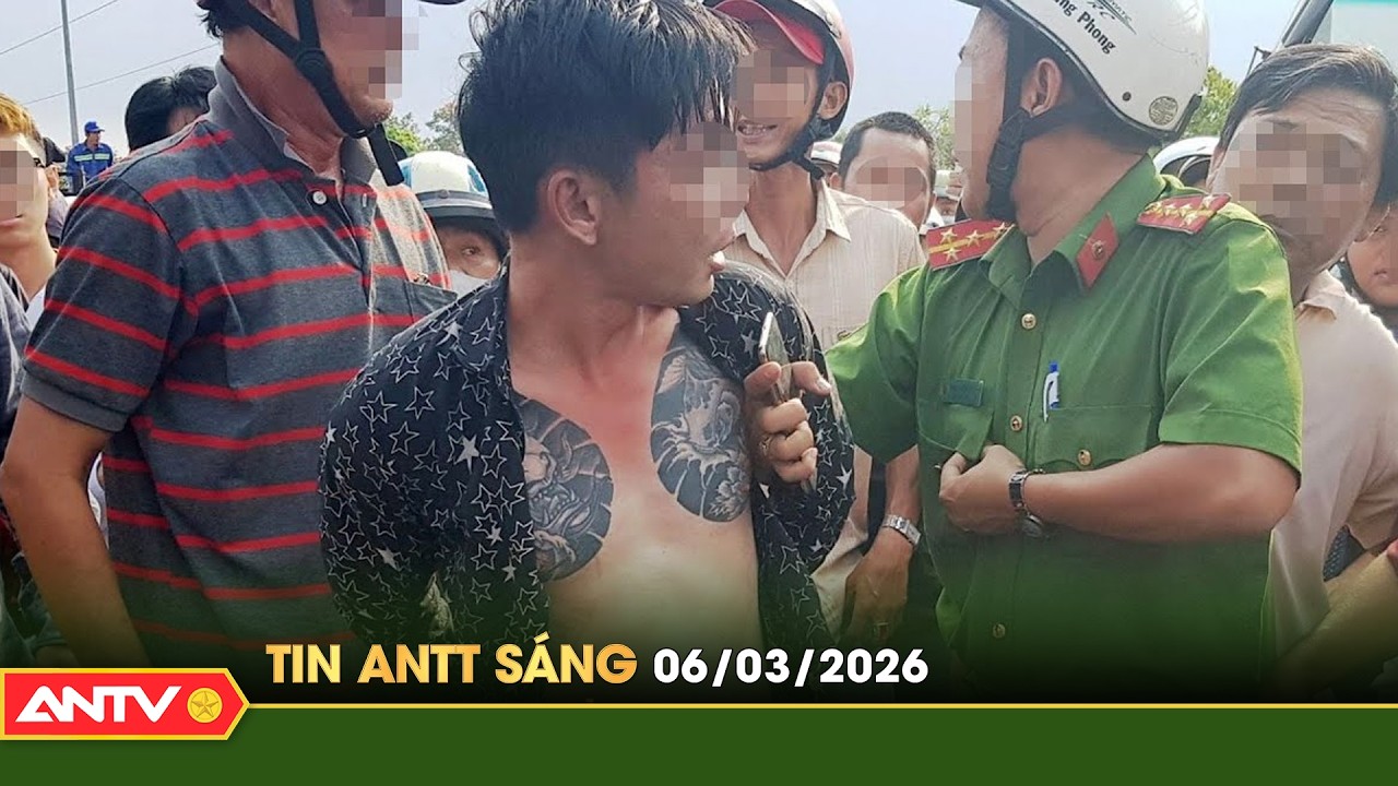 Tin tức an ninh trật tự nóng, thời sự Việt Nam mới nhất 24h sáng 6/3 | ANTV
