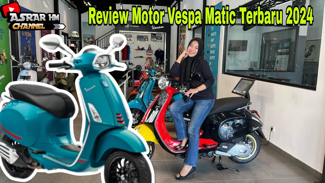 Review Motor Vespa Matic Terbaru 2024 || Cek Harga || Piaggio Vespa Matic Inti Serang