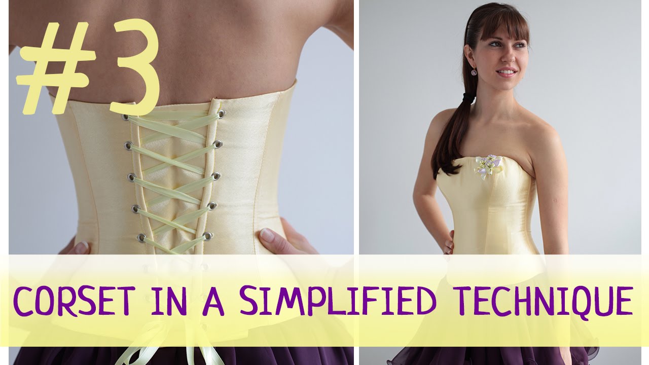 Corset in a simplified technique #3. How to make a corset?