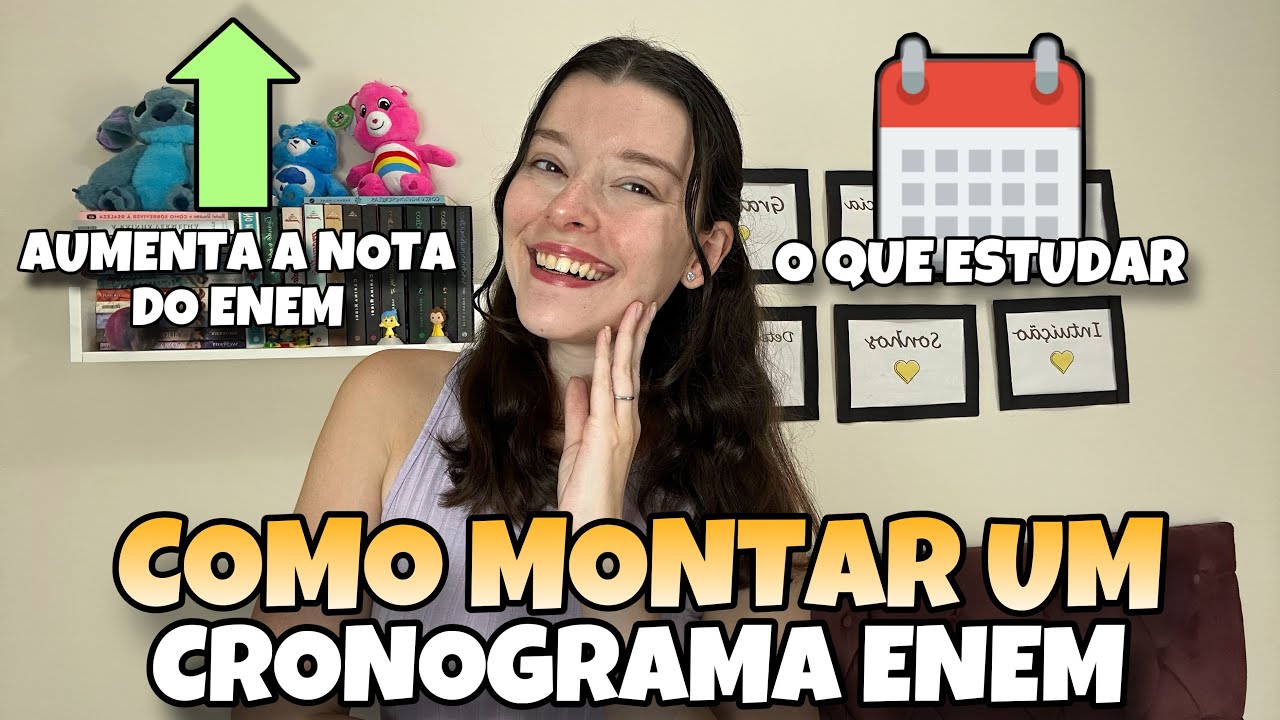COMO MONTAR UM CRONOGRAMA DE ESTUDOS PARA O ENEM 2024 | Cronograma Enem!