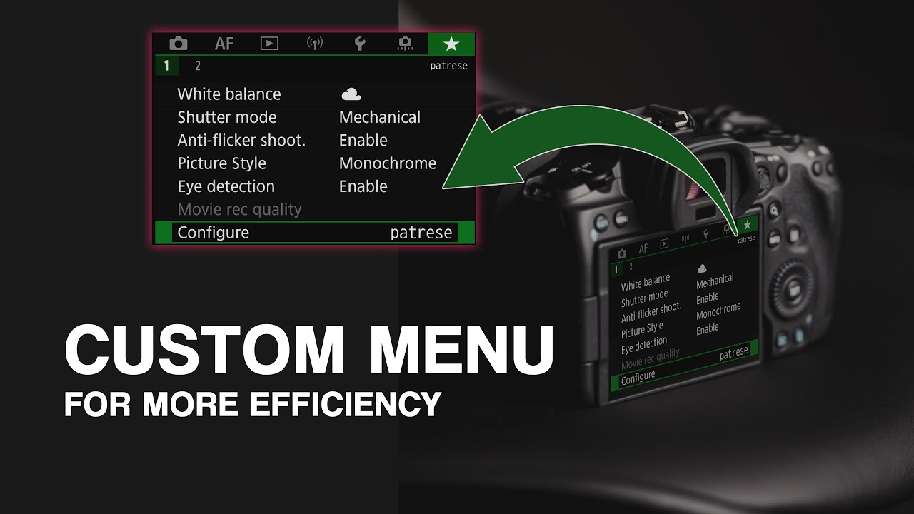 Create a custom menu for your camera now.