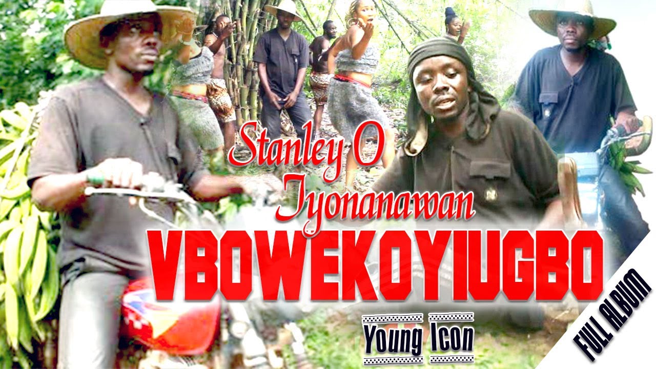 STANLEY O IYONAWAN [YOUNG ICON] - VBOWEKOYIUGBO [ LATEST BENIN MUSIC VIDEO ] FULL ALBUM