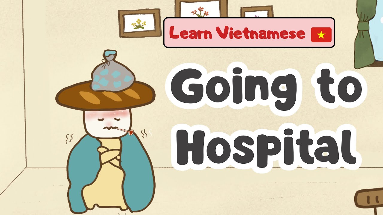Vietnamese for Beginners: Going to the Hospital #dailyvietnamese