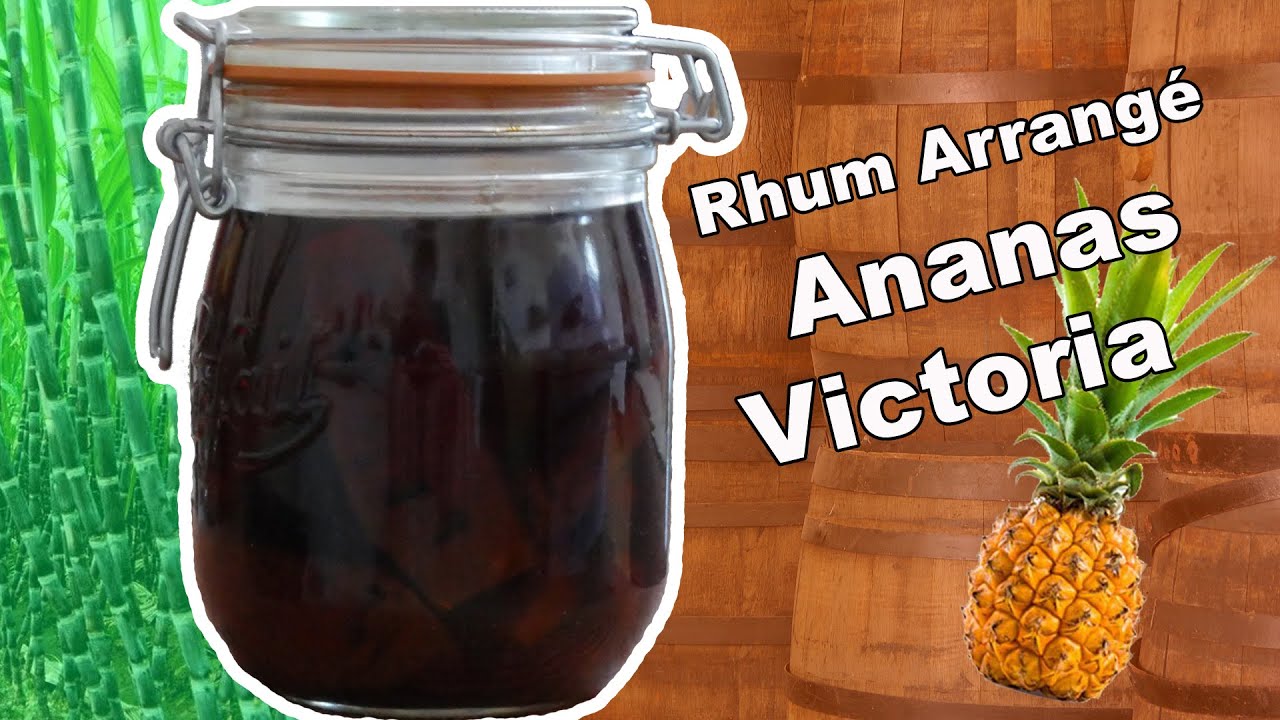 Rhum arrangé Ananas Victoria - Rhum arrangé #18