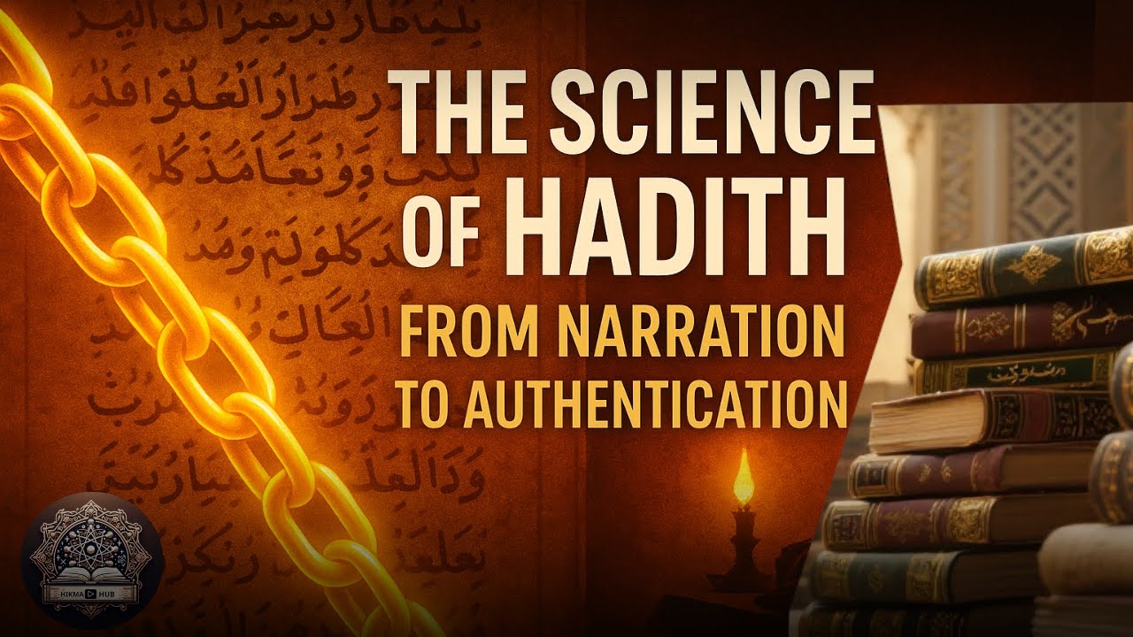 The Science of Hadith: How Scholars Verified the Prophet’s Sayings