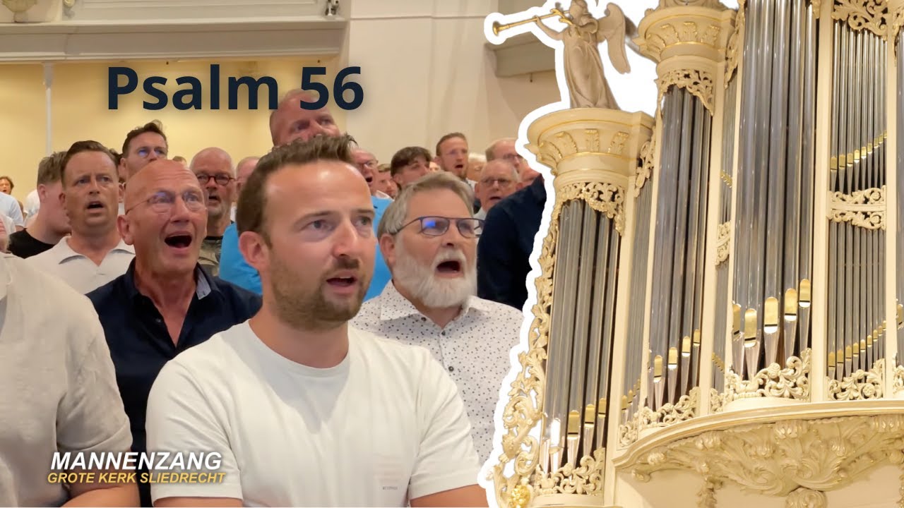 Psalm 56 - Mannenzang Sliedrecht 2024