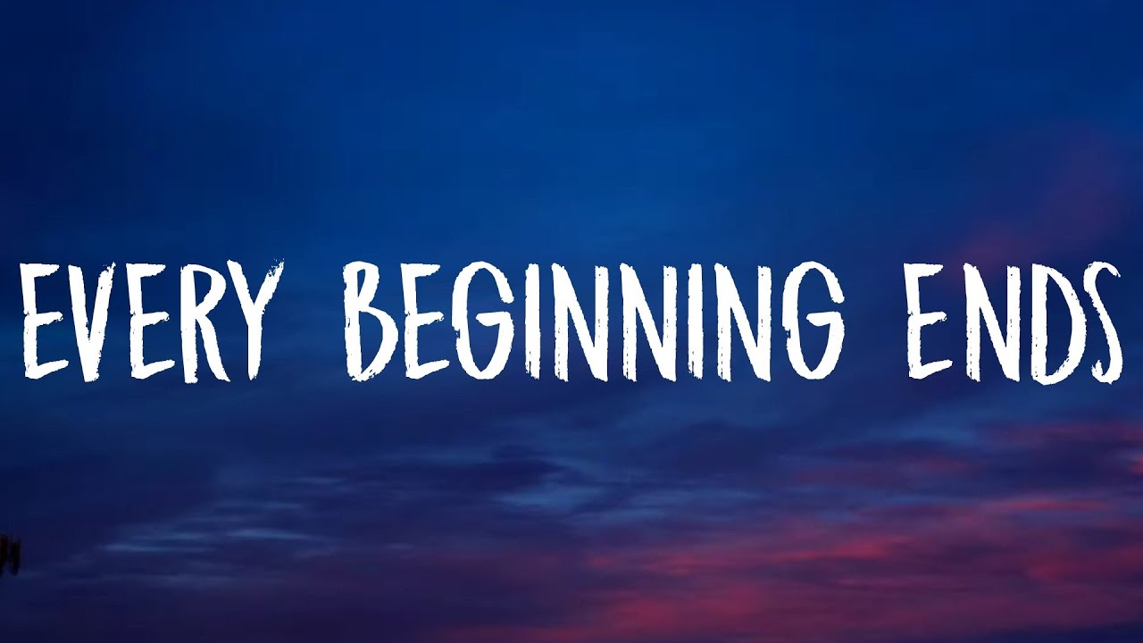 Noah Cyrus, Benjamin Gibbard - Every Beginning Ends (Lyrics)