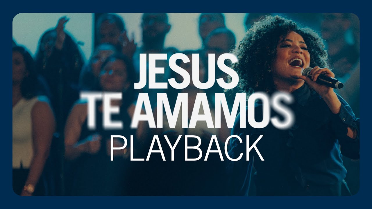 JESUS TE AMAMOS (PLAYBACK) - O Canto das Igrejas, @MarsenaOficial (Ao Vivo)