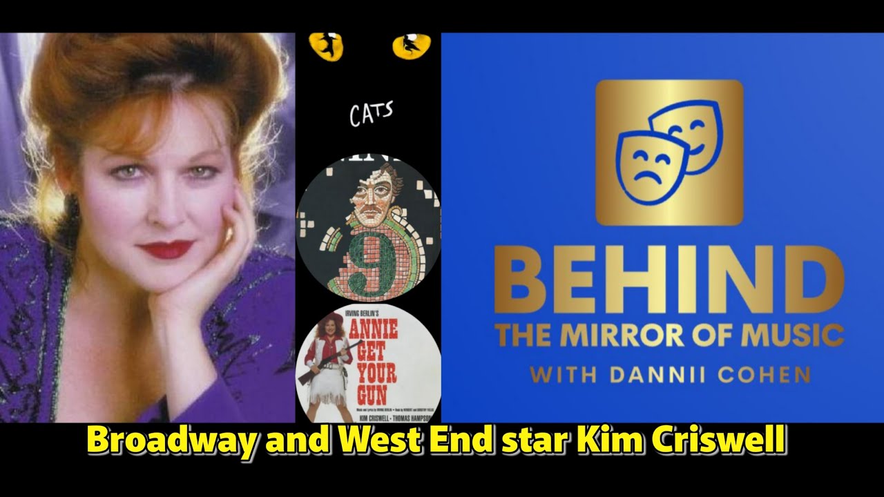 An Interview with Broadway and West End star Kim Criswell