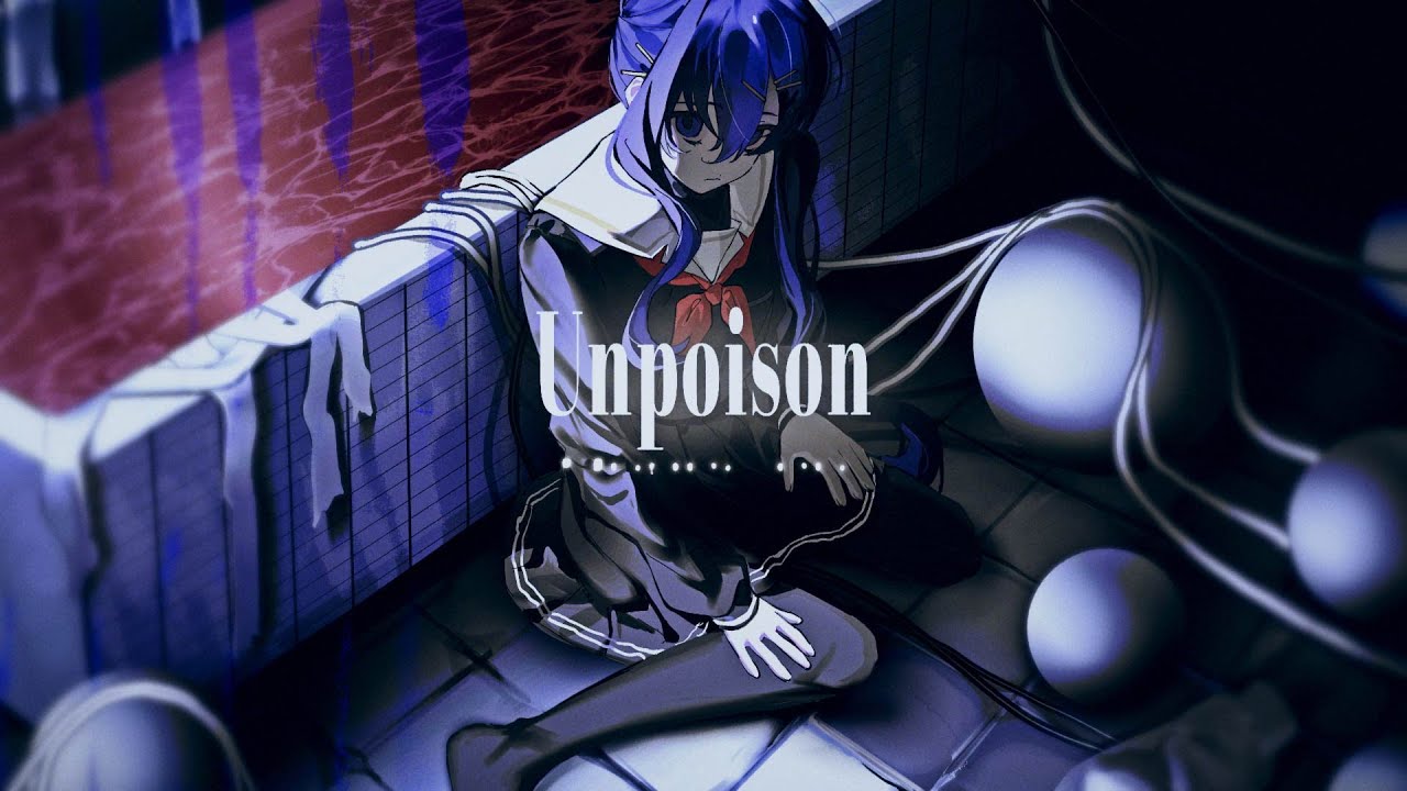 Unpoison / 初音ミク