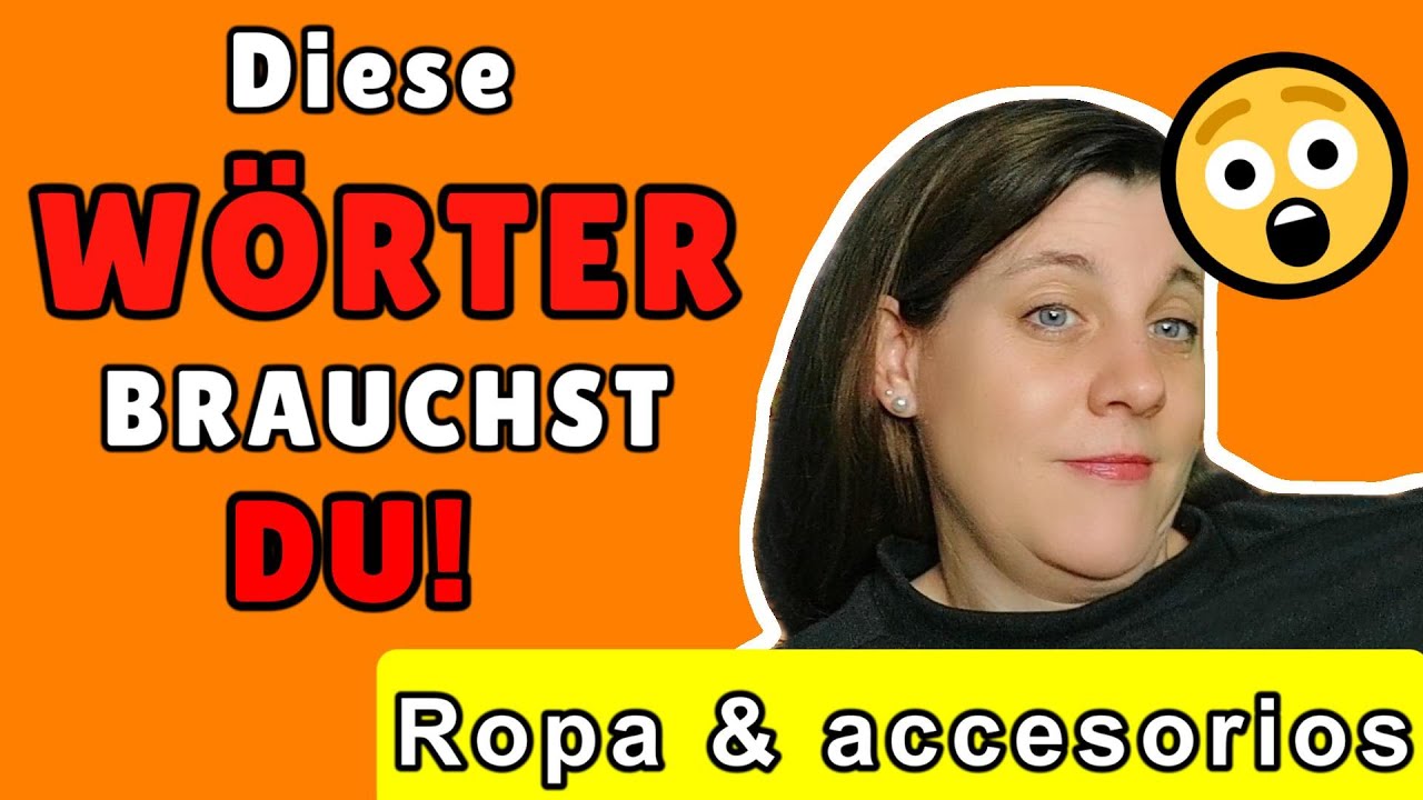 Kleidung auf Spanisch – Ropa y accesorios einfach erklärt | 100 % Spanien