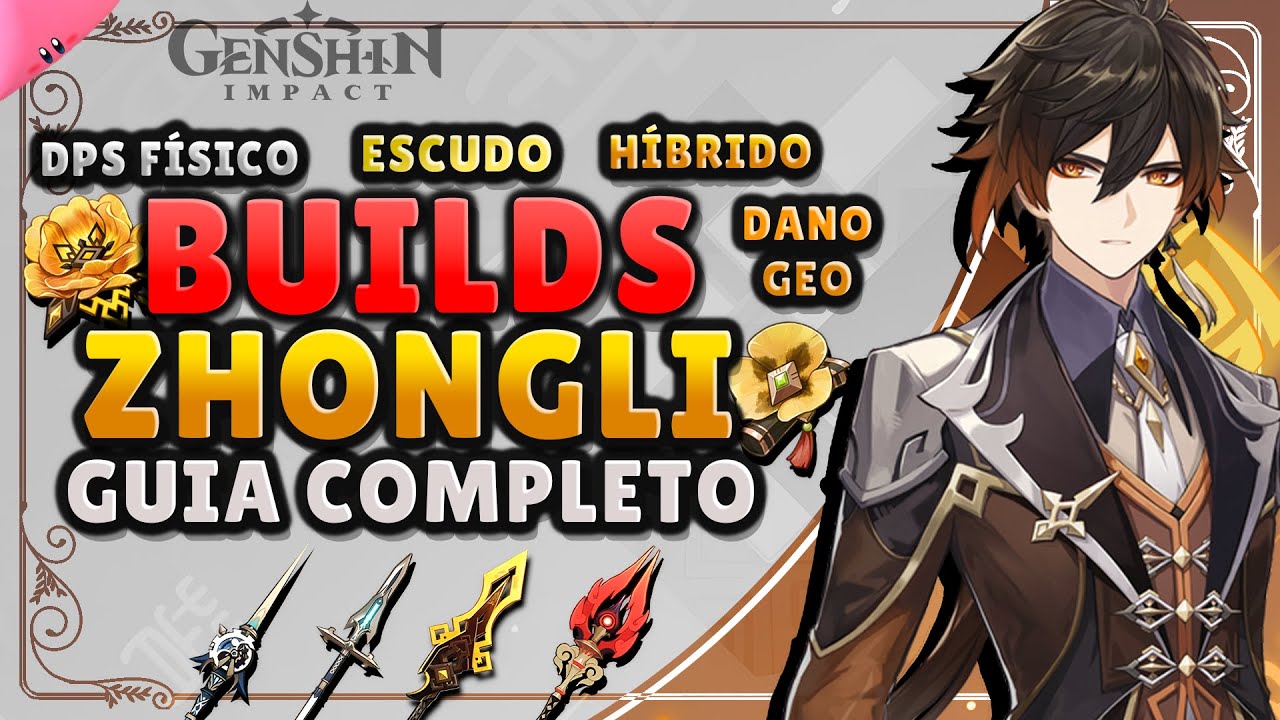 TODAS as Builds do Zhongli - Suporte Escudo, Dano Geo, Híbrido e DPS Físico - Guia Completo Parte 2