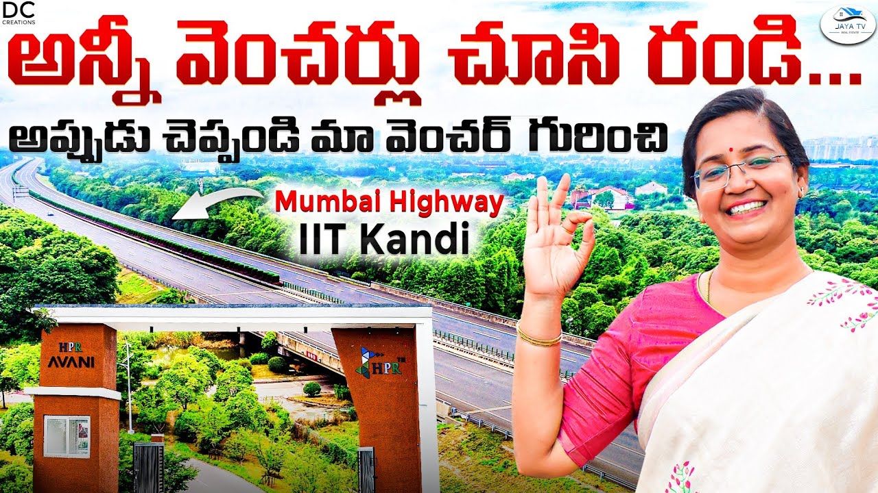 • HPR Avani Kandi |  Gated Community Near IIT-HYD | Premium Villa Plots | Jaya TV
