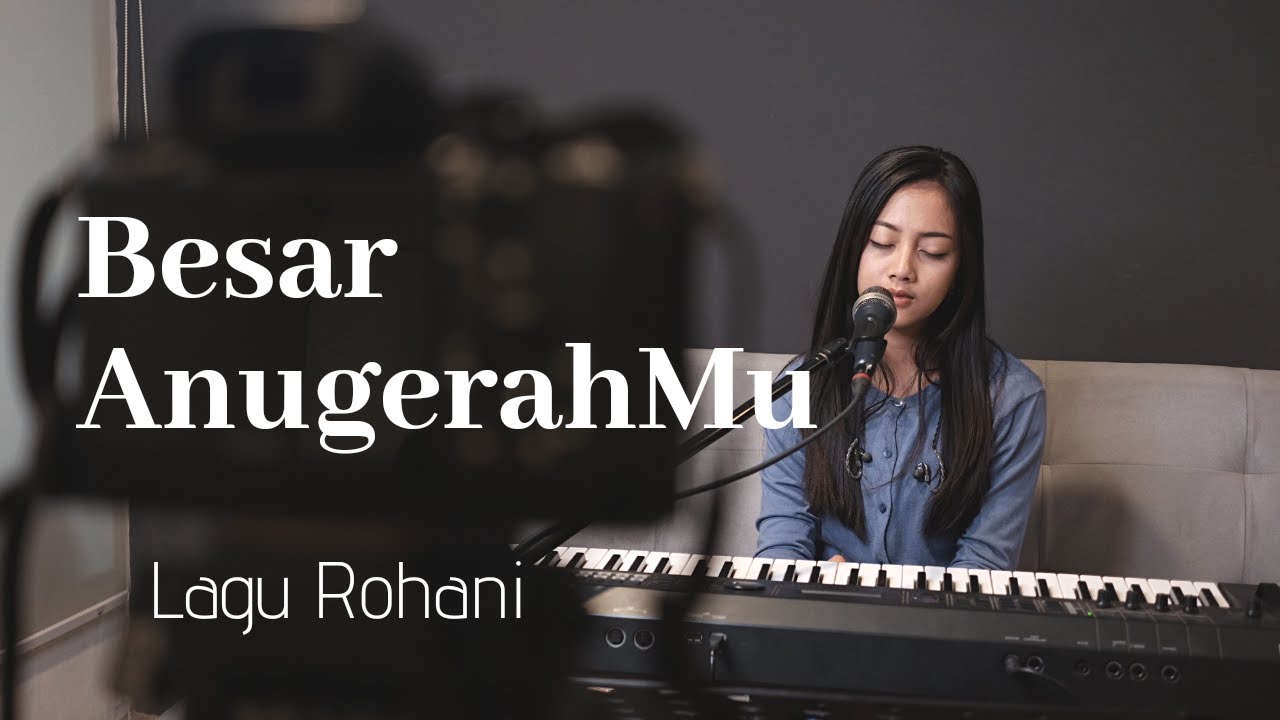 BESAR ANUGERAHMU ( LAGU ROHANI ) - MICHELA THEA COVER