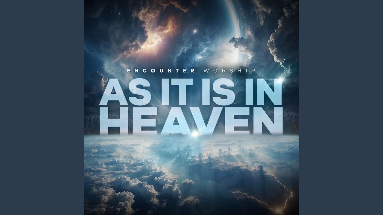 As it is in Heaven