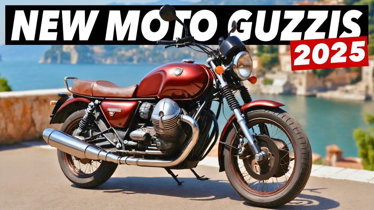 Top 7 New Moto Guzzi Motorcycles 2025