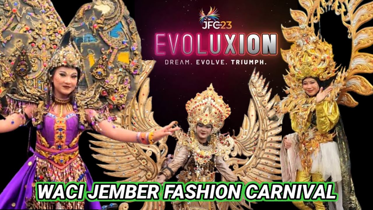 JFC 2025 WACI | EVOLUXION | JEMBER FASHION CARNIVAL