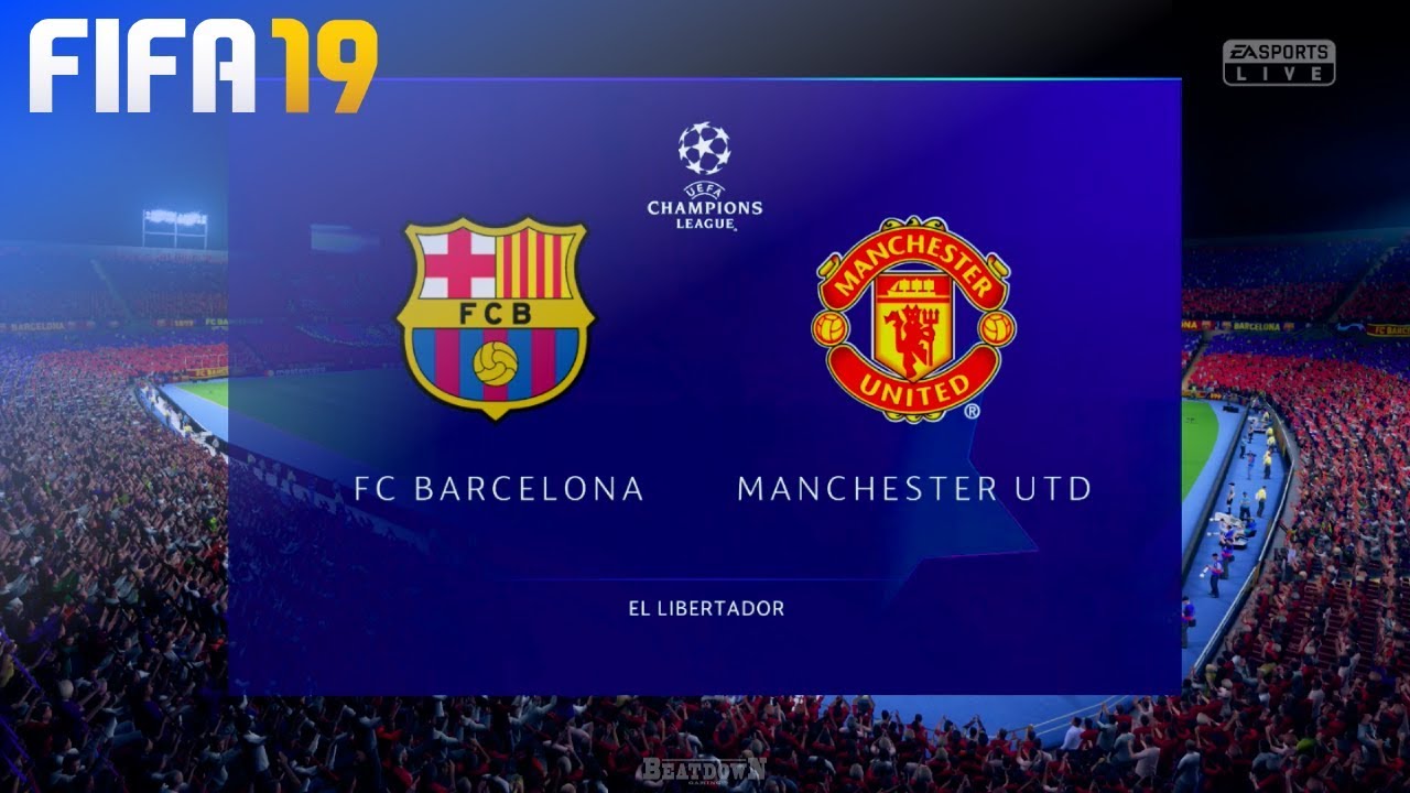 FIFA 19 - FC Barcelona vs. Manchester United @ El Libertador