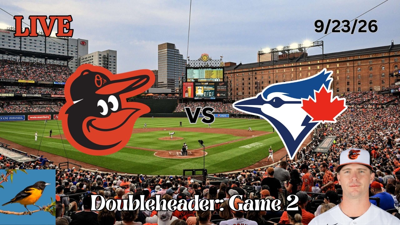 Baltimore Orioles vs Toronto Blue Jays | LIVE Play-by-Play & Analysis | 9/23/26 | ???? - Game 159