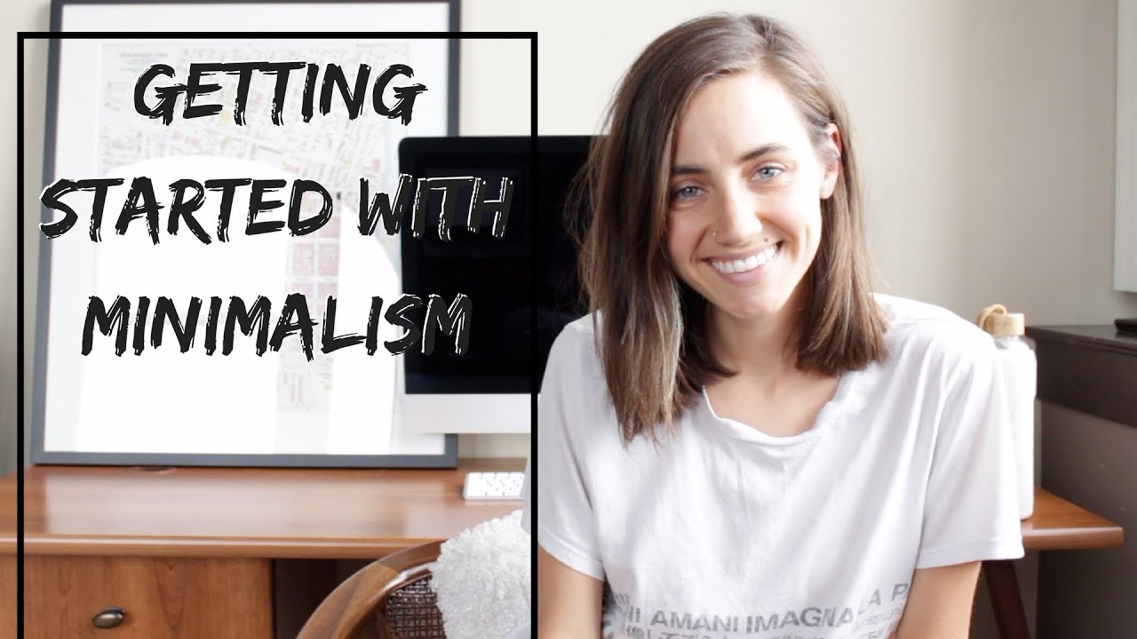 Getting Started With Minimalism