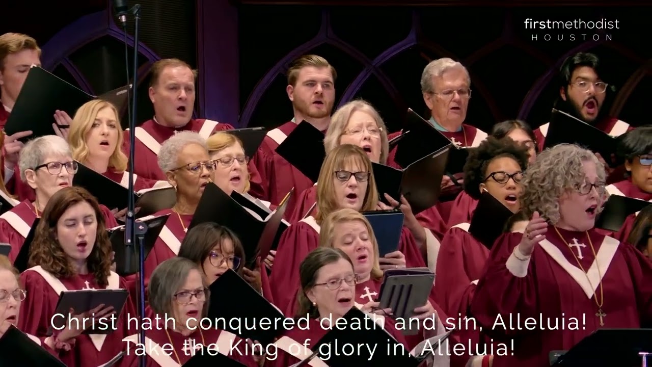 Hail the Day That Sees Him Rise; FUMC Houston, 5/21/2023